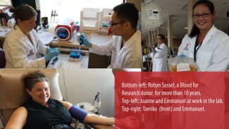 Robyn Sussel, a long-time blood for research donor (bottom-left); Joanne and Emmanuel at work in the lab (top-left); Tamiko and Emmanuel (top-right).